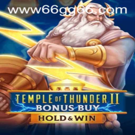 Temple of Thunder II Bonus Buy: A Riveting Journey Into Mythical Gaming